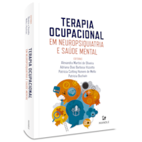 TERAPIA OCUPACIONAL EM NEUROPSIQUIATRIA E SAÚDE MENTAL