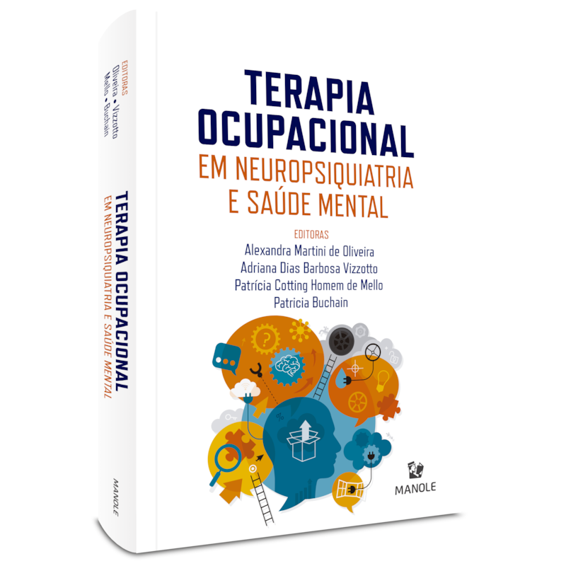 TERAPIA OCUPACIONAL EM NEUROPSIQUIATRIA E SAÚDE MENTAL