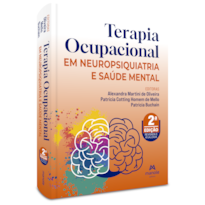 TERAPIA OCUPACIONAL EM NEUROPSIQUIATRIA E SAÚDE MENTAL