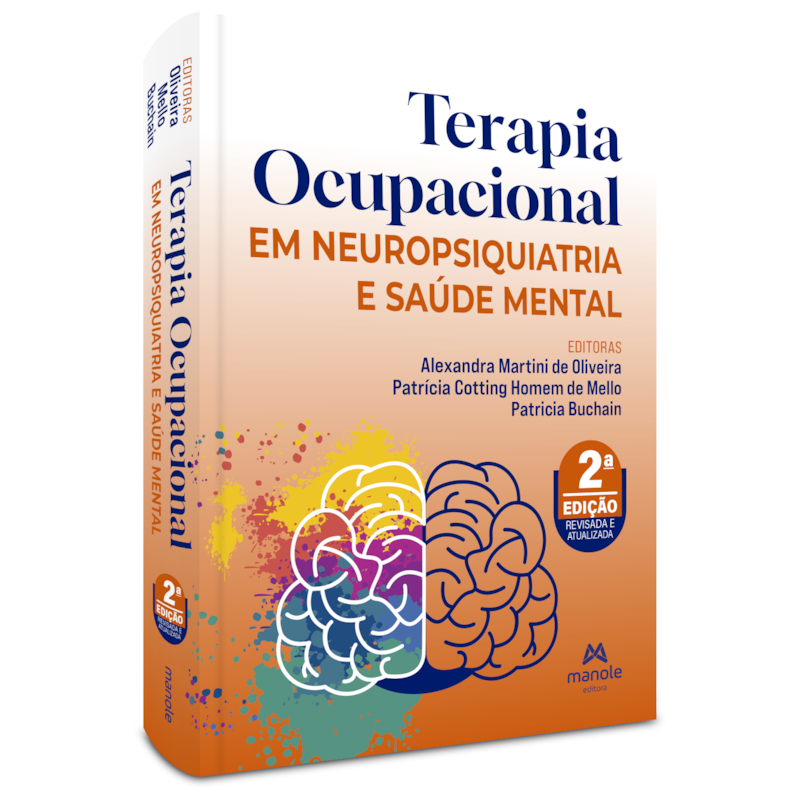 TERAPIA OCUPACIONAL EM NEUROPSIQUIATRIA E SAÚDE MENTAL