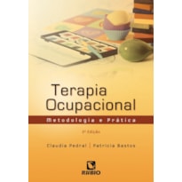 Terapia ocupacional: Metodologia e prática