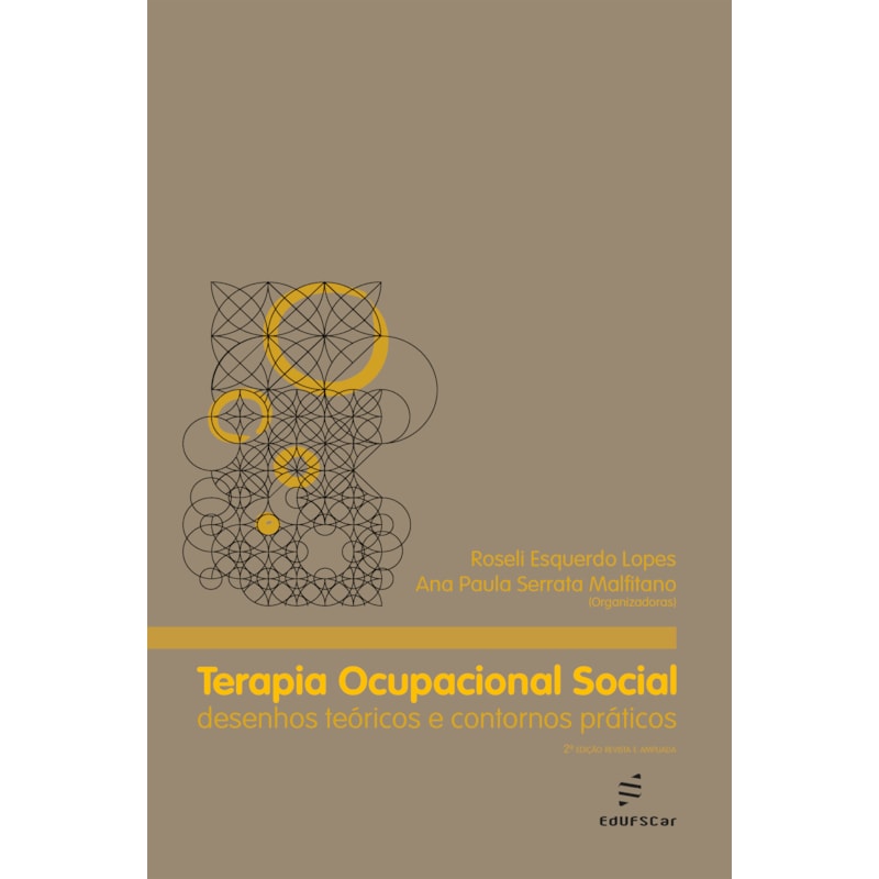 TERAPIA OCUPACIONAL SOCIAL: DESENHOS TEÓRICOS E CONTORNOS PRA´TICOS