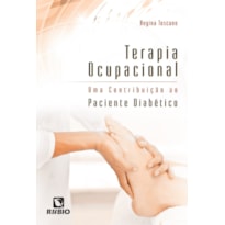 Terapia ocupacional: Uma contribuição ao paciente diabético