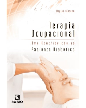 Terapia ocupacional: Uma contribuição ao paciente diabético