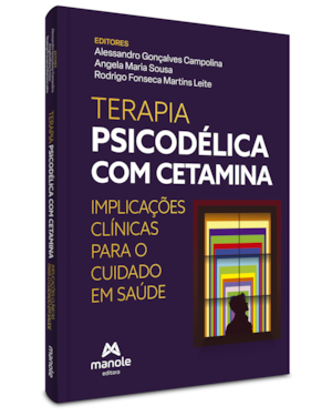 Terapia psicodélica com cetamina: implicações clínicas para o cuidado em saúde