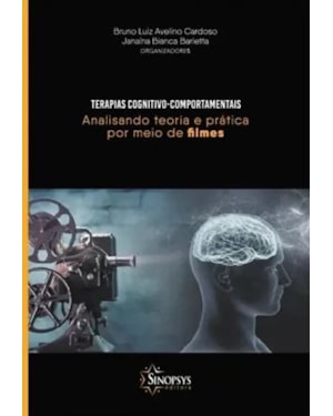 Terapias cognitivo-comportamentais: analisando teoria e prática por meio de filmes