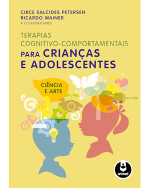 TERAPIAS COGNITIVO-COMPORTAMENTAIS PARA CRIANÇAS E ADOLESCENTES