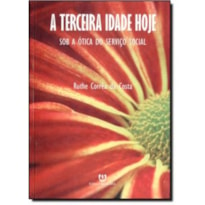 TERCEIRA IDADE HOJE, A - 1