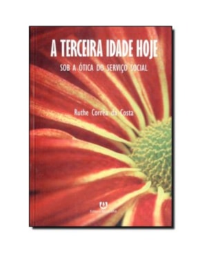 TERCEIRA IDADE HOJE, A - 1