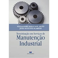 Terceirização em serviços de manutenção industrial
