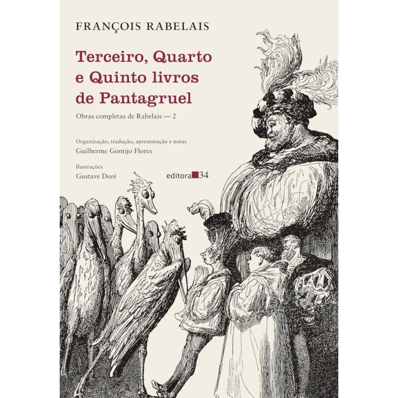 TERCEIRO, QUARTO E QUINTO LIVROS DE PANTAGRUEL: (OBRAS COMPLETAS DE RABELAIS - 2)