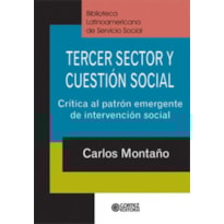 Tercer sector y cuestión social: crítica al patrón emergente de intervención social