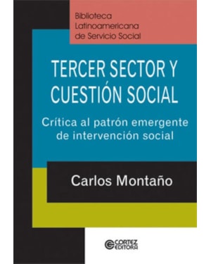 Tercer sector y cuestión social: crítica al patrón emergente de intervención social