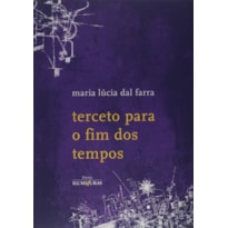 TERCETO PARA O FIM DOS TEMPOS