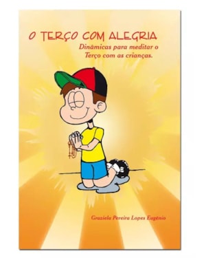 TERCO COM ALEGRIA DINAMICAS PARA MEDITAR O TERCO COM AS CRIANCAS - 22