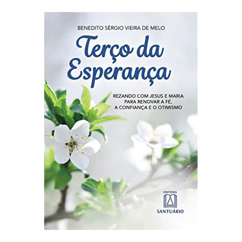 TERÇO DA ESPERANÇA