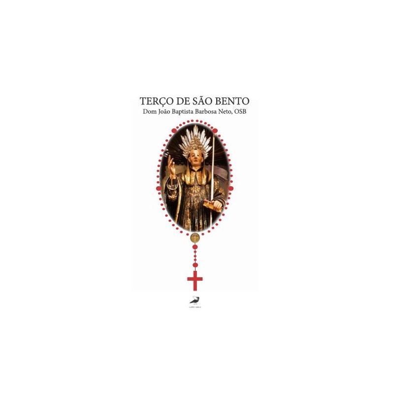 TERÇO DE SÃO BENTO