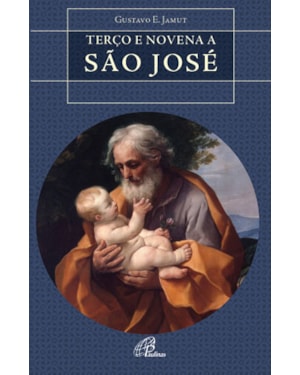 Terço e novena a são josé