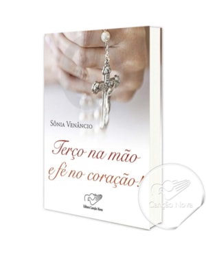 TERCO NA MAO E FE NO CORACAO - 1ª