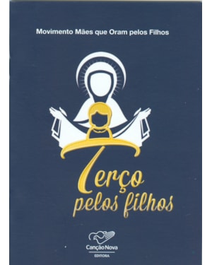 TERÇO PELOS FILHOS