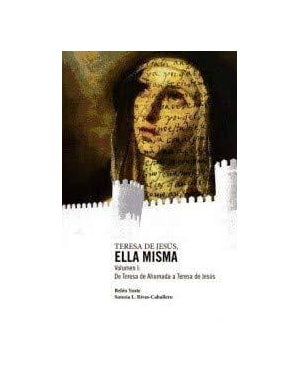 TERESA DE JESUS ELLA MISMA - VOL. I