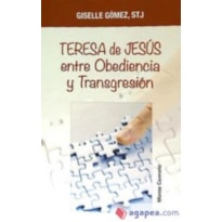 TERESA DE JESUS ENTRE OBEDIENCIA Y TRANS