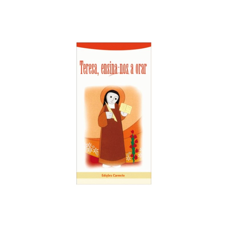 TERESA ENSINA-NOS A ORAR