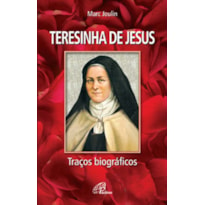 TERESINHA DE JESUS: TRAÇOS BIOGRÁFICOS