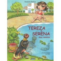 TEREZA E SERENA: DUAS MENINAS