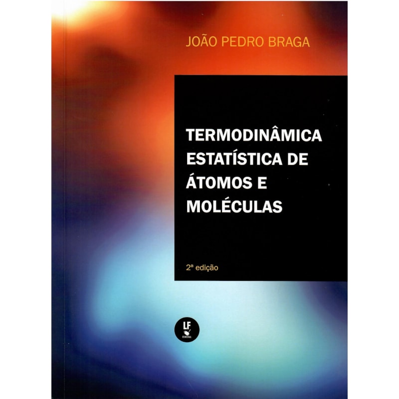 TERMODINÂMICA ESTATÍSTICA DE ÁTOMOS E MOLÉCULAS