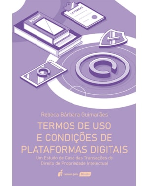 TERMOS DE USO E CONDIÇÕES DE PLATAFORMAS DIGITAIS