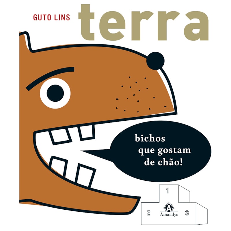 TERRA: BICHOS QUE GOSTAM DO CHÃO!