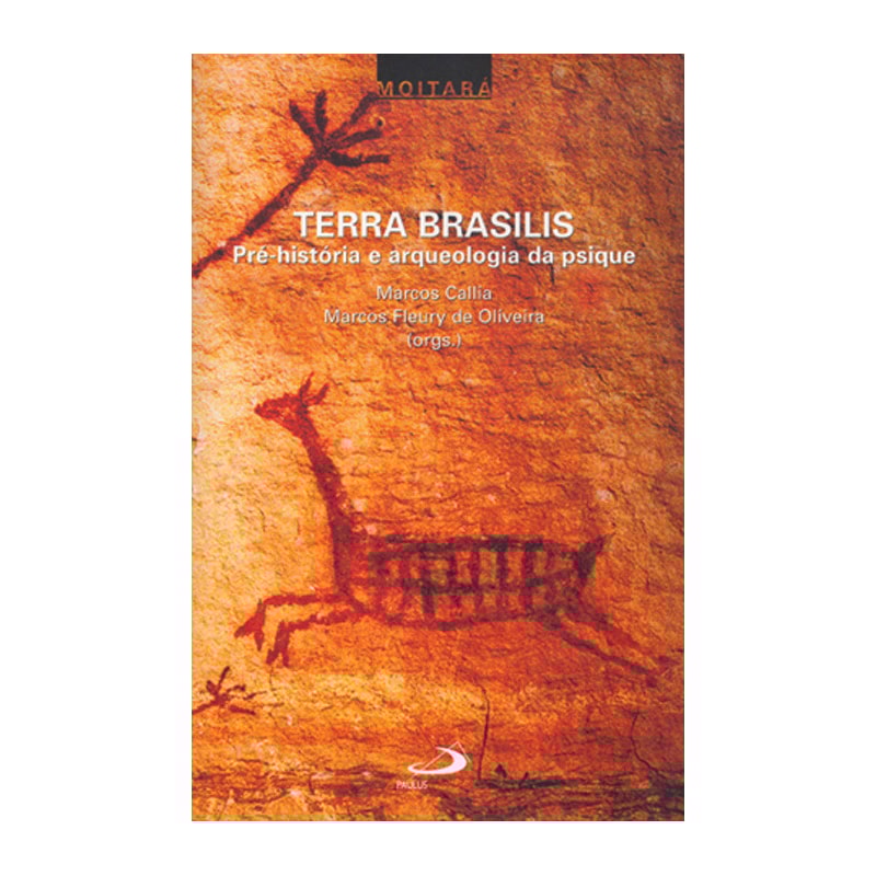 TERRA BRASILIS - PRE-HISTORIA E ARQUEOLOGIA DA PSIQUE - 1