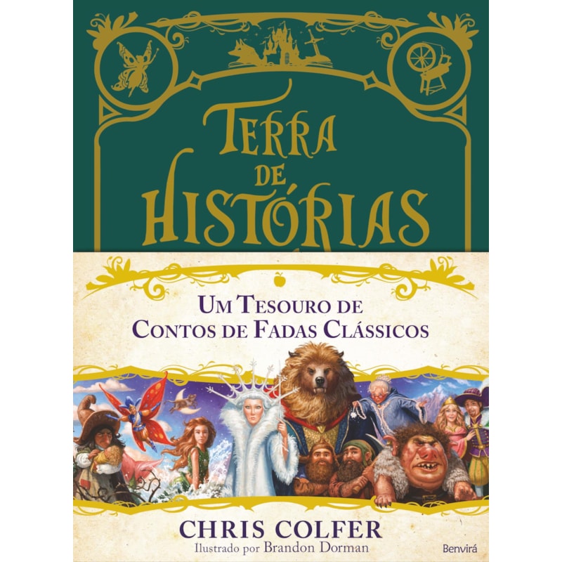 TERRA DE HISTÓRIAS : UM TESOURO DE CONTOS DE FADAS CLÁSSICOS : VOLUME ÚNICO