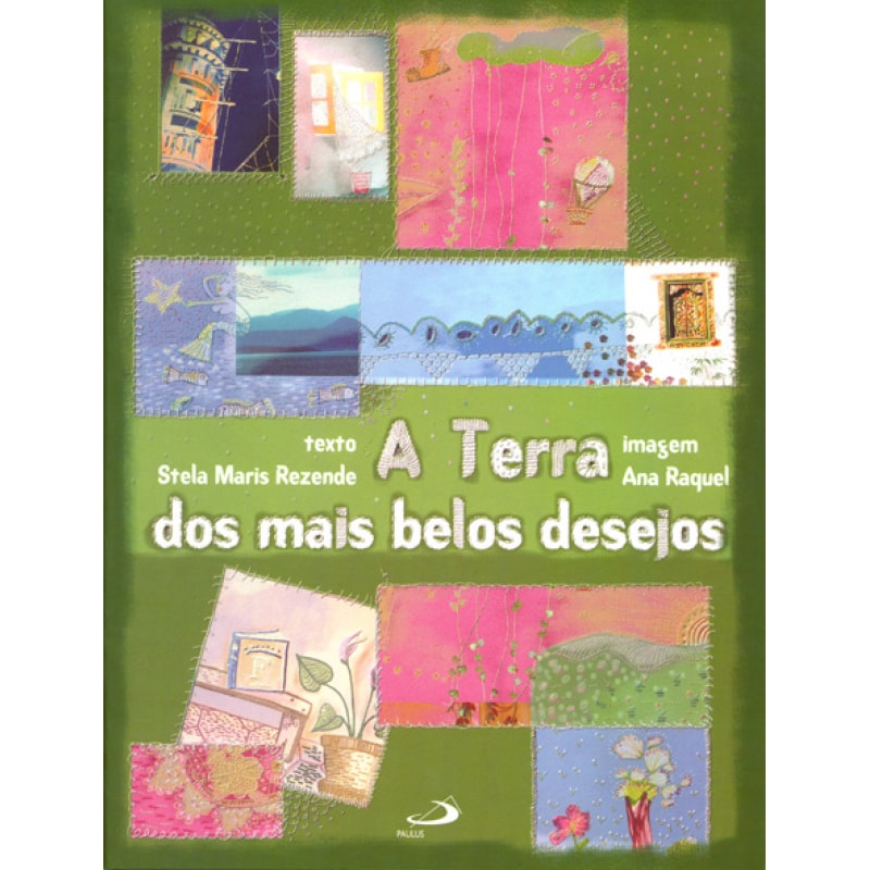 TERRA DOS MAIS BELOS DESEJOS, A