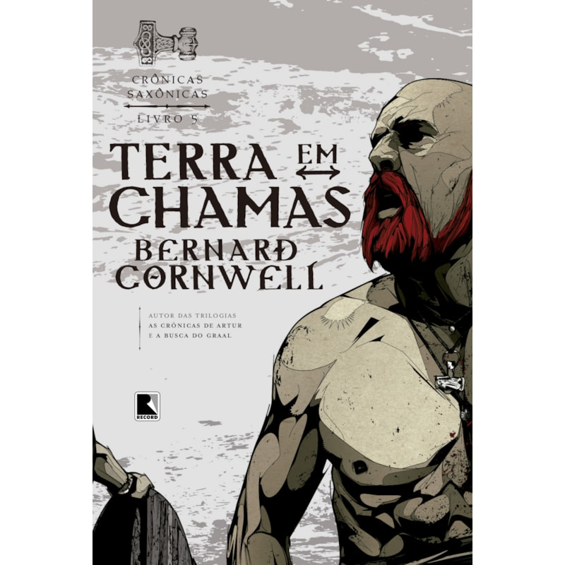 TERRA EM CHAMAS (VOL. 5 CRÔNICAS SAXÔNICAS)