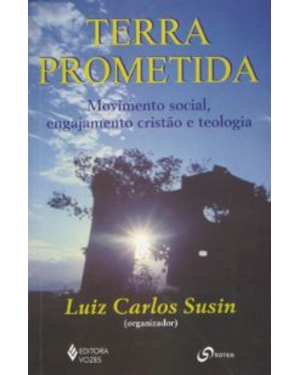 TERRA PROMETIDA - MOVIMENTO SOCIAL.