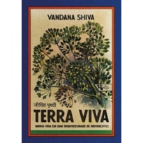 Terra viva: minha vida em uma biodiversidade de movimentos