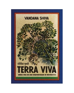 Terra viva: minha vida em uma biodiversidade de movimentos