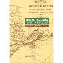 TERRAS PAULISTAS: JUSTICA E CIDADANIA - 1