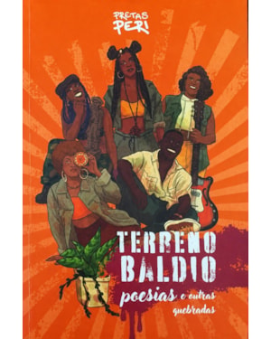 TERRENO BALDIO - POESIAS E OUTRAS QUEBRADAS
