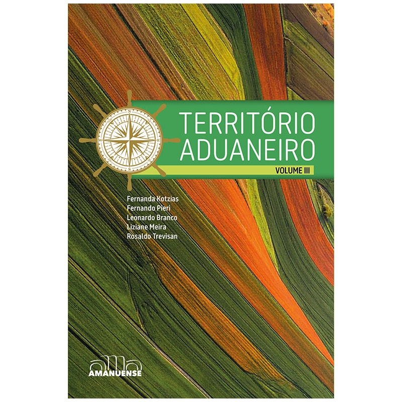 Território Aduaneiro - Volume III