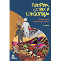 TERRITÓRIO, CULTURA E REPRESENTAÇÃO