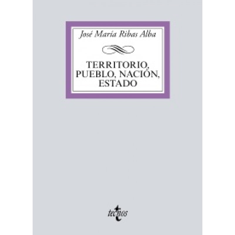 TERRITORIO, PUEBLO, NACIÓN, ESTADO - LA EXPERIENCIA ROMANA