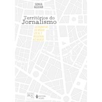 TERRITÓRIOS DO JORNALISMO: GEOGRAFIAS DA MÍDIA LOCAL E REGIONAL NO BRASIL
