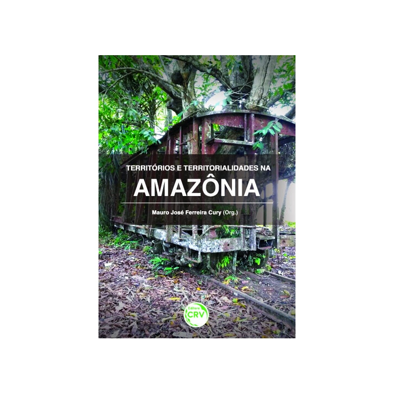TERRITÓRIOS E TERRITORIALIDADES NA AMAZÔNIA