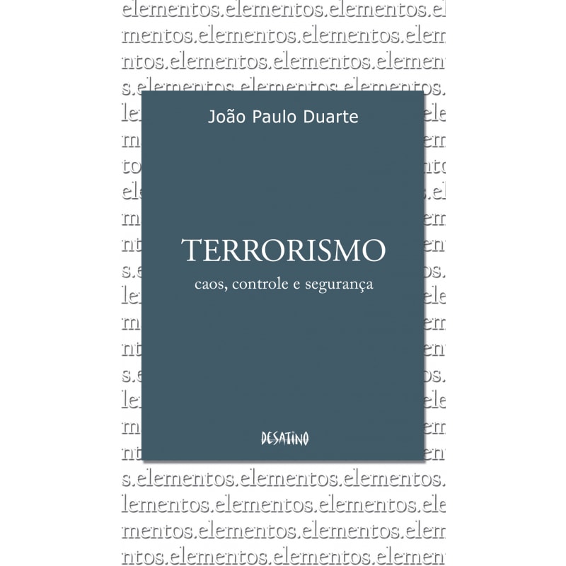 TERRORISMO - CAOS CONTROLE E SEGURANÇA