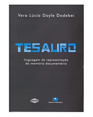 Tesauro: linguagem de representação da memória documentária