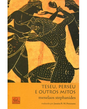 TESEU PERSEU E OUTROS MITOS