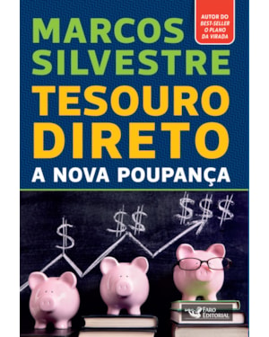 TESOURO DIRETO: A NOVA POUPANÇA